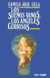 Los sueños vanos, los ángeles curiosos