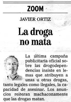 «La droga no mata», de Javier Ortiz