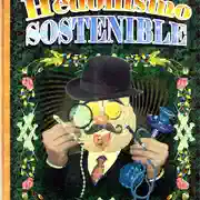 Eduardo Hidalgo Downing — Hedonismo sostenible