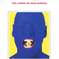 Irvine Welsh — Éxtasis: Tres relatos de amor químico