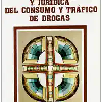 Enrique Beltrán Ballester — Breve historia social y jurídica del consumo y tráfico de drogas